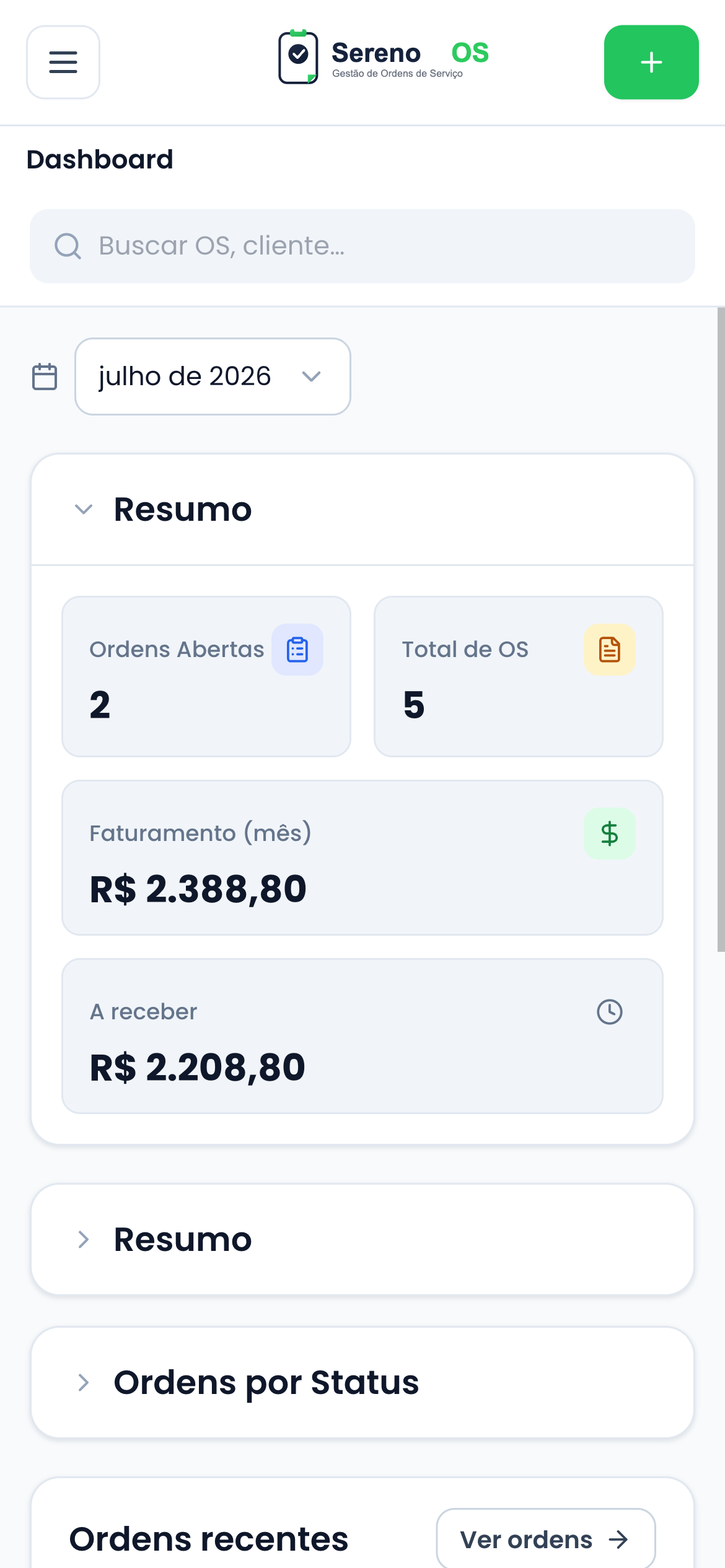 Dashboard do Sereno OS aberto no navegador do celular, mostrando ordens abertas e faturamento do mês